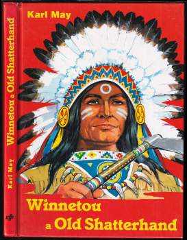 Karl May: Winnetou a Old Shatterhand