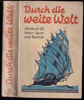 Wir fahren durch die weite Welt!