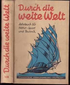 Wir fahren durch die weite Welt!