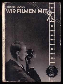 Wir filmen mit 9 1/2