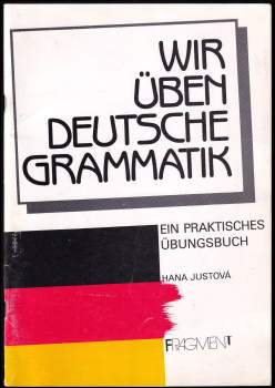 Hana Justová: Wir üben deutsche Grammatik