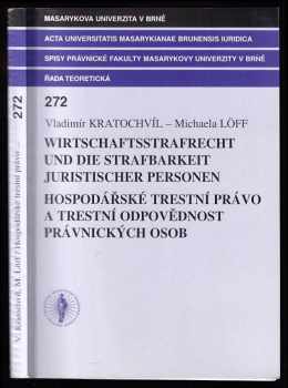 Wirtschaftsstrafrecht und die Strafbarkeit juristischer Personen