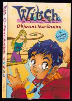 Elizabeth Lenhard: Witch - Objevení Meridianu