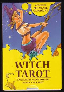 Witch tarot (S KARTAMY) : [pro mladé čarodějky]
