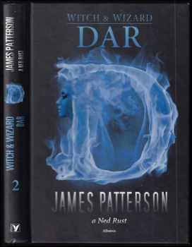 James Patterson: Witch & Wizard