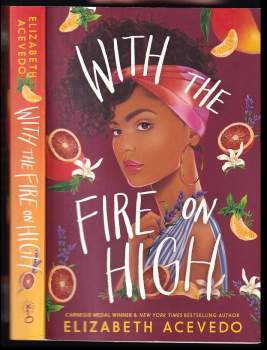Elizabeth Acevedo: With the fire on high