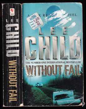 Lee Child: Without Fail - Jack Reacher 6
