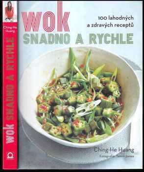 Ching-He Huang: Wok snadno a rychle