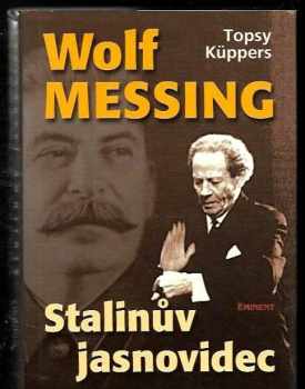 Wolf Messing : Stalinův jasnovidec
