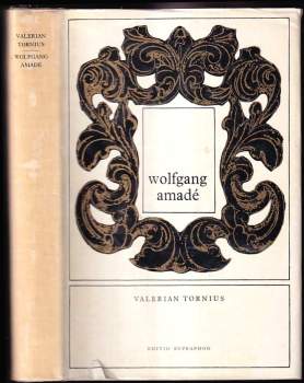 Valerian Tornius: Wolfgang Amadé