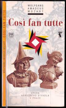 Wolfgang Amadeus Mozart, Così fan tutte, ossia, La scuola degli amanti