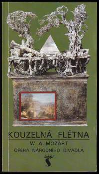 Helena Havlíková: Wolfgang Amadeus Mozart, Kouzelná flétna