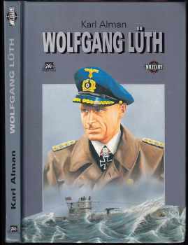 Karl Alman: Wolfgang Lüth