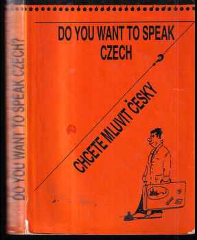 Wollen Sie tschechisch sprechen? Chcete mluvit česky? (Tschechisch für Anfänger)