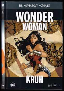 Terry Dodson: Wonder Woman - Kruh