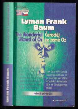 L. Frank Baum: Wonderful wizard of Oz = : Čaroděj ze země Oz