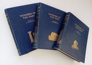 John Alexander Hammerton: Wonders of the Past - Volume I. - III.