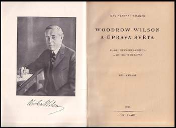 David Grayson: Woodrow Wilson a úprava světa