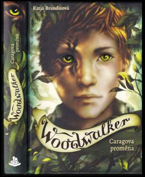 Katja Brandis: Woodwalker