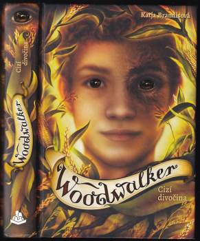 Katja Brandis: Woodwalker