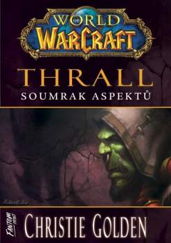 World of Warcraft: Thrall