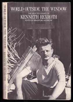 Rexroth K: World Outside the Window