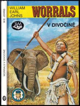 William Earl Johns: Worrals v divočině