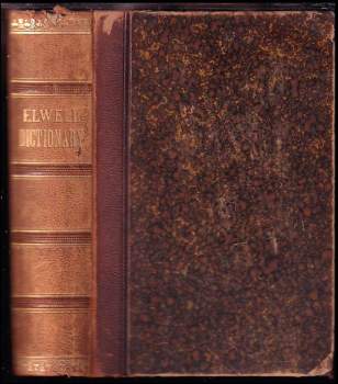 William Odell Elwell: Wörterbuch der Englischen und Deutschen Sprache.