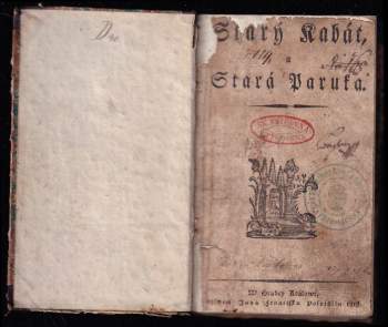 August von Kotzebue: Wssevměl, též Šupiny z Melaunů a Pomorančů + Wssevměl, též Šupiny z Melaunů a Pomorančů + Kratochvílní příběhové - Odplacené aučastenství a Co jest mě po tom?