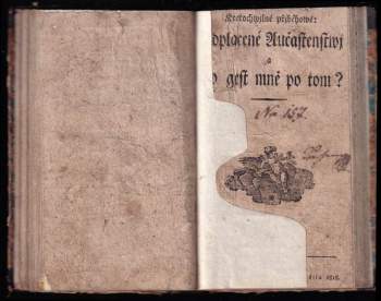 August von Kotzebue: Wssevměl, též Šupiny z Melaunů a Pomorančů + Wssevměl, též Šupiny z Melaunů a Pomorančů + Kratochvílní příběhové - Odplacené aučastenství a Co jest mě po tom?