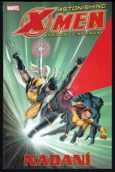 Joss Whedon: Astonishing X-Men