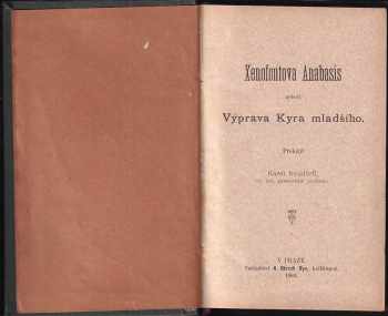 Xenofón: Xenofontova Anabasis, neboli, Výprava Kyra mladšího