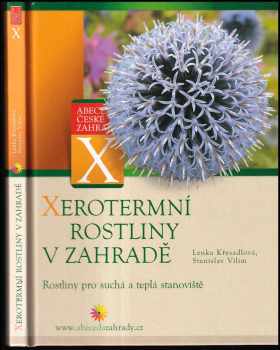 Lenka Křesadlová: Xerotermní rostliny v zahradě