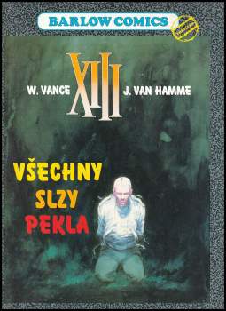 Jean Van Hamme: XIII - Všechny slzy pekla