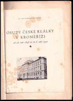 XXX. výroční zpráva české státní reálky v Kroměříži za šk. rok 1927 - 1928 v X. roce republiky