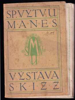 XXXI. výstava Sp. výtv. um. "Manes" v Praze