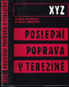 XYZ : poslední poprava v Terezíně - Robert Kvaček, Dušan Tomášek, Alena Hájková (1988, Svoboda) - ID: 734283