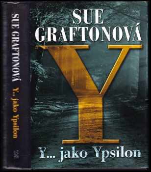 Sue Grafton: Y... jako Ypsilon