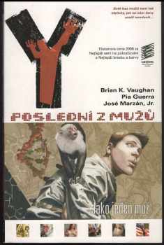 Brian K Vaughan: Y: poslední z mužů