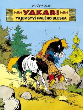 Yakari - tajemství Malého Bleska