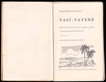 Adolf Neunteufel: Yasí-yateré