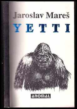 Yetti, aneb, Záhada před rozřešením
