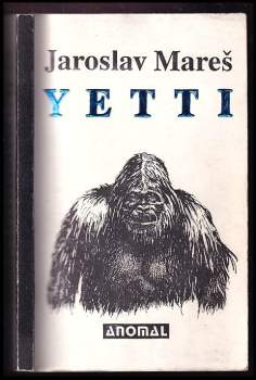 Yetti, aneb, Záhada před rozřešením