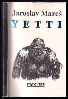 Yetti, aneb, Záhada před rozřešením