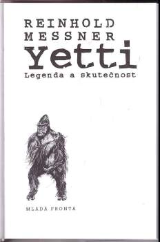 Reinhold Messner: Yetti
