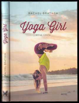 Rachel Brathen: Yoga girl