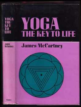 James McCartney: Yoga, the Key to Life