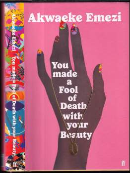 You Made a Fool of Death With Your Beauty