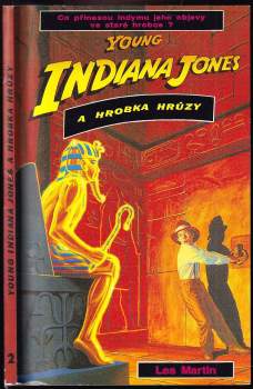 Les Martin: Young Indiana Jones a hrobka hrůzy