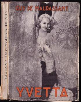 Guy de Maupassant: Yvetta